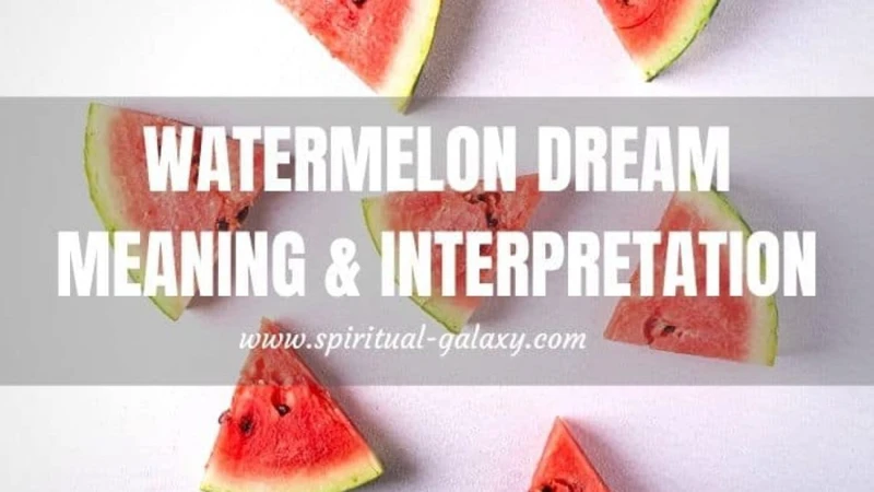 Decoding The Hidden Symbolism Watermelon Dream Meaning Unveiled