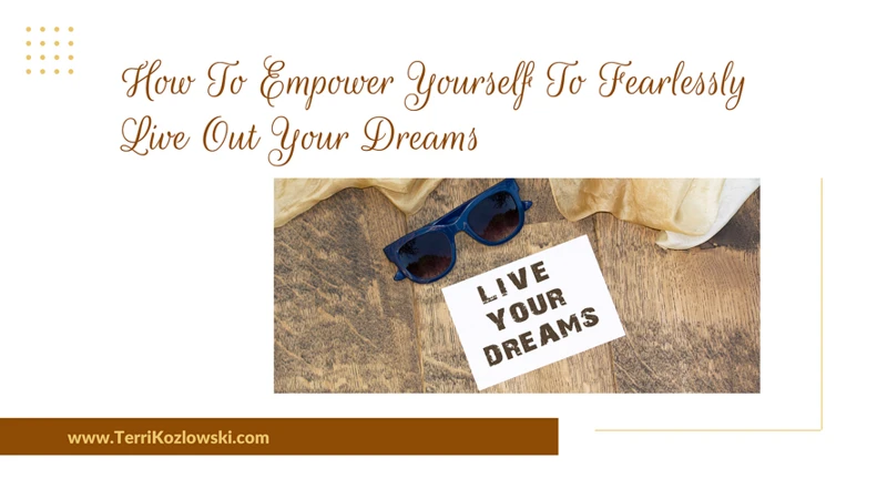 Empowering Your Dreams To Become Reality