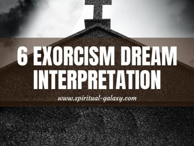 How To Perform Dream Meaning Exorcism