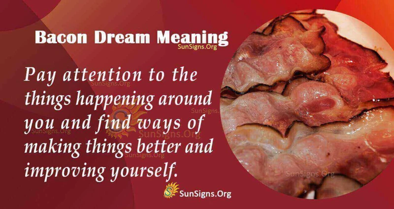 Interpretation Of Dreaming About Bacon